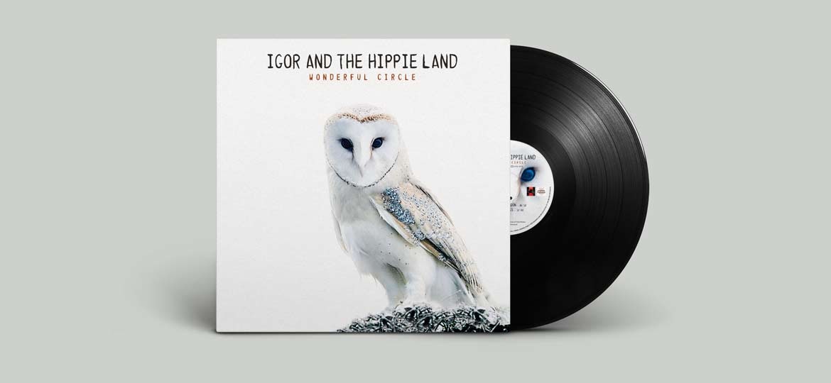 Igor and the Hippie Land album Wonderfull circle